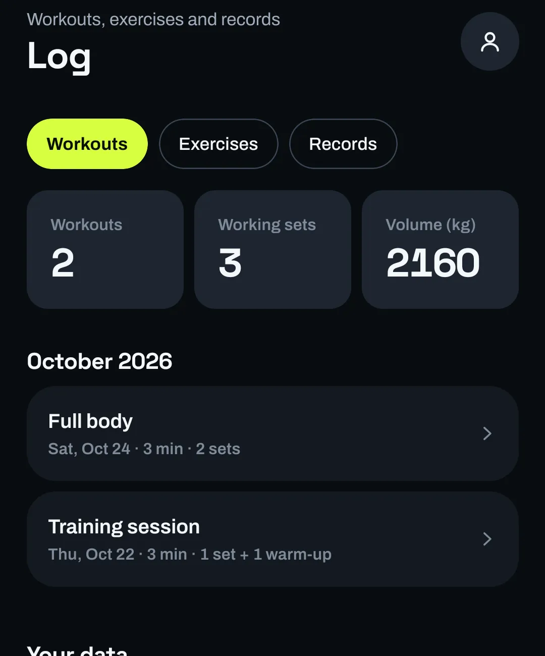 The Log tab with Workouts, Exercises and Records filters, totals of 2 workouts, 3 working sets and 2160 kg volume, and the October 2026 workouts listed by date.